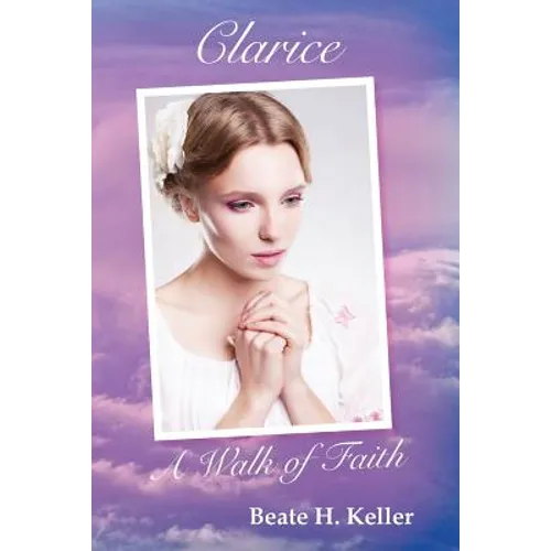 Clarice: A Walk of Faith - Paperback