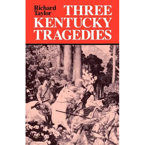 Three Kentucky Tragedies