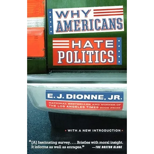 Why Americans Hate Politics - Paperback