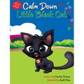 Calm Down Little Black Cat: Clever Baby Series. Book 1 - Hardcover
