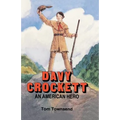 Davy Crockett: An American Hero - Paperback
