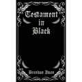 Testament in Black - Hardcover