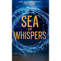 Sea of Whispers - Hardcover