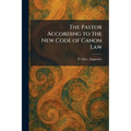 The Pastor According to the New Code of Canon Law