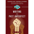 Writing the Past Imperfect