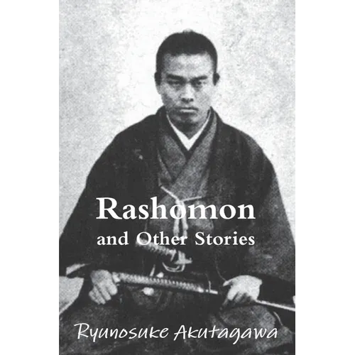 Rashomon and Other Stories - Paperback