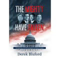 The Mighty Have Fallen - Hardcover