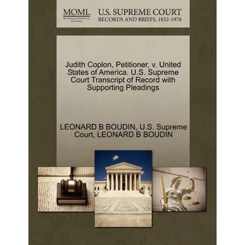 Judith Coplon, Petitioner, V. United States of America. U.S. Supreme Court Transcript of Record with Supporting Pleadings