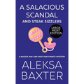 A Salacious Scandal and Steak Sizzlers - Hardcover