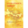 Evolution's Arrow: the direction of evolution and the future of humanity - Paperback