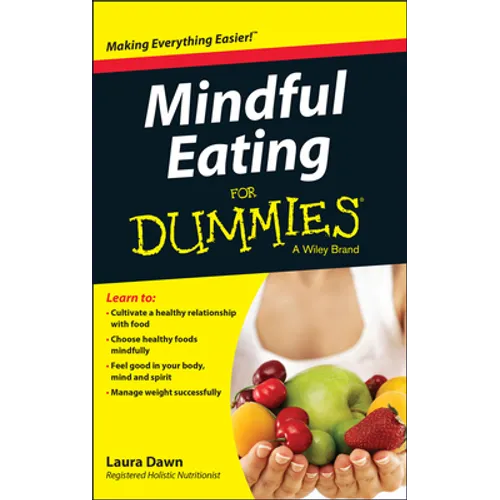 Mindful Eating for Dummies - Paperback