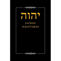 YHWH Sacred Scriptures - Paperback