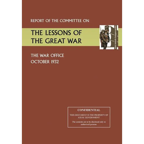 Report of the Committee on the Lessons of the Great War