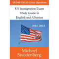 US Immigration Exam Study Guide in English and Albanian - Paperback