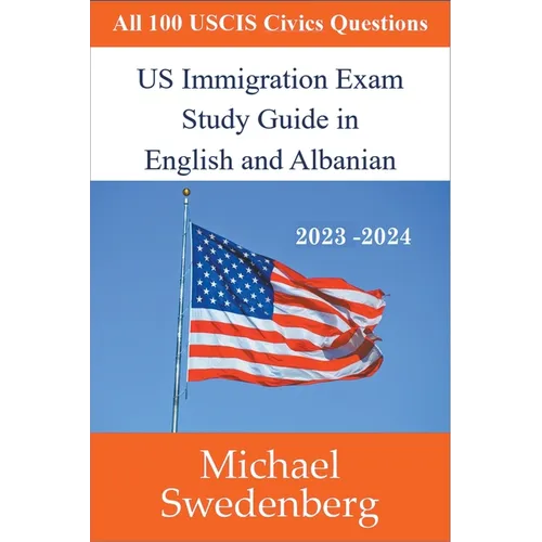 US Immigration Exam Study Guide in English and Albanian - Paperback