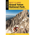 Best Climbs Grand Teton National Park - Paperback