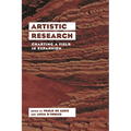 Artistic Research: Charting a Field in Expansion - Paperback