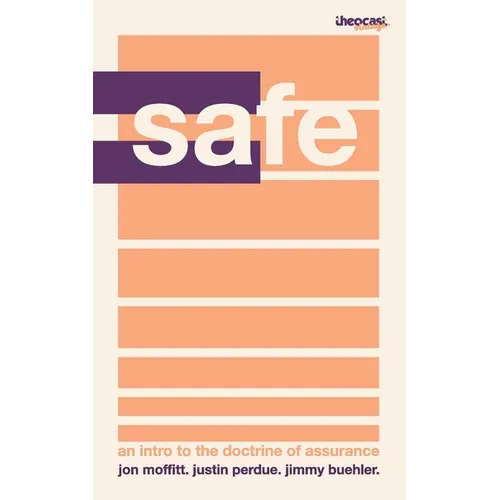 Safe In Christ: A Primer On Assurance - Paperback