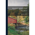 Maine and Her People