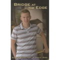 Bridge at the Edge - Paperback
