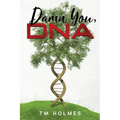 Damn You, DNA - Paperback