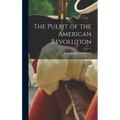 The Pulpit of the American Revolution