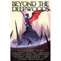 Beyond the Deepwoods: Volume One - Paperback