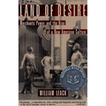 Land of Desire: Merchants, Power, and the Rise of a New American Culture