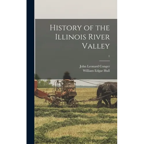 History of the Illinois River Valley; 1