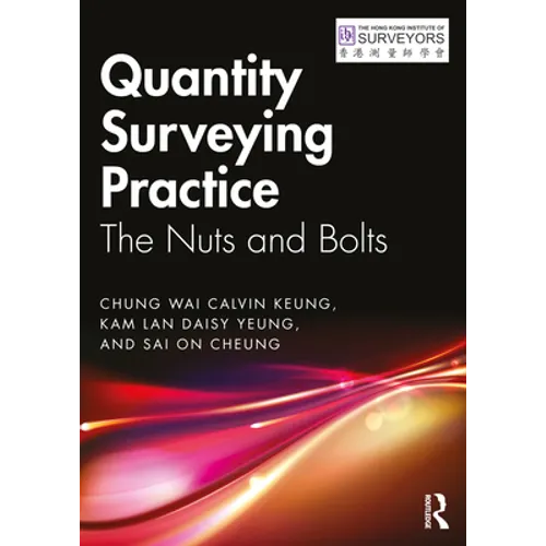 Quantity Surveying Practice: The Nuts and Bolts - Paperback