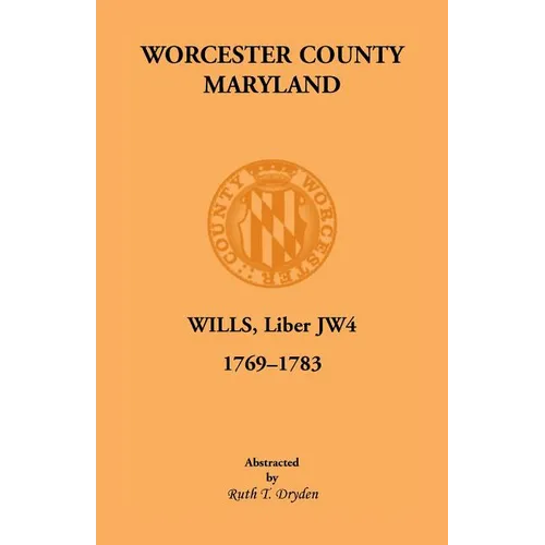 Worcester Will Books, Liber JW4, 1769-1783