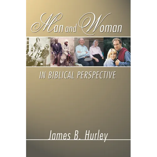 Man and Woman in Biblical Perspective - Paperback