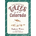 Forgotten Tales of Colorado - Paperback