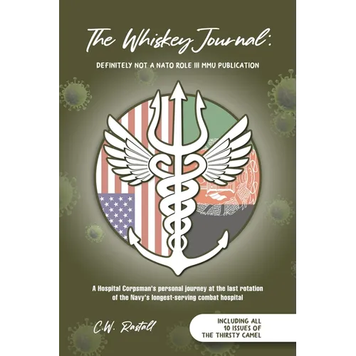 The Whiskey Journal: Definitely Not a NATO Role III MMU Publication