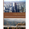 Chinese Communicating Interculturally - Paperback