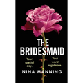 The Bridesmaid - Hardcover