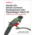 Hands-On Smart Contract Development with Hyperledger Fabric V2: Building Enterprise Blockchain Applications - Paperback