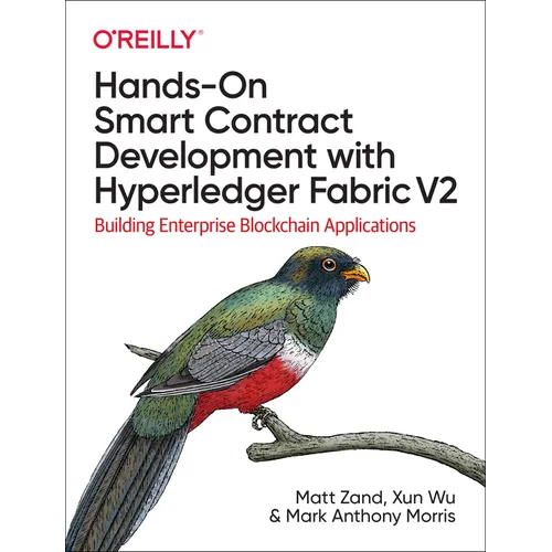 Hands-On Smart Contract Development with Hyperledger Fabric V2: Building Enterprise Blockchain Applications - Paperback