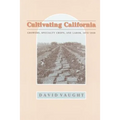 Cultivating California