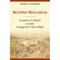 Second Manassas: Longstreet's Attack and the Struggle for Chinn Ridge