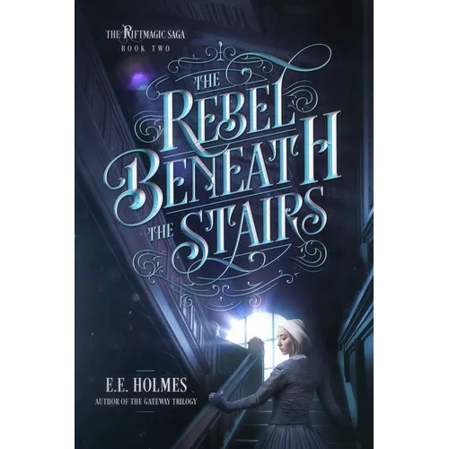 The Rebel Beneath the Stairs - Paperback