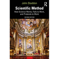 Scientific Method: How Science Works, Fails to Work, and Pretends to Work - Paperback