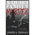 A Quiet Family Murder