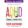 ADHD: A Hunter in a Farmer's World - Paperback