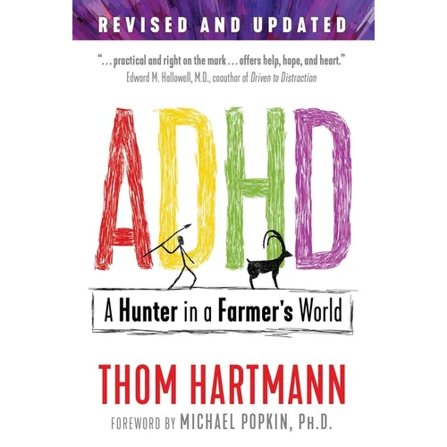 ADHD: A Hunter in a Farmer's World - Paperback