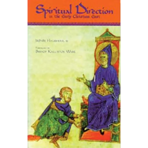 Spiritual Direction in the Early Christian East: Volume 116 - Paperback