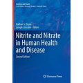 Nitrite and Nitrate in Human Health and Disease - Paperback