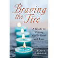 Braving the Fire - Paperback