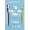 Tu Pareja Ideal (How Not to Die Alone Spanish Edition) - Paperback