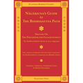 Nagarjuna's Guide to the Bodhisattva Path - Paperback